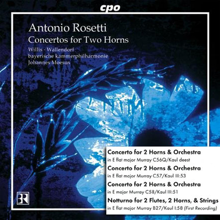 Rosetti - Concertos for Two Horns (CPO Records)